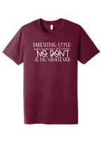 Load image into Gallery viewer, PARENTING STYLE  Bella Triblend