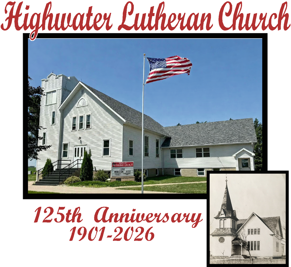 Highwater Lutheran Church 125th Anniversary