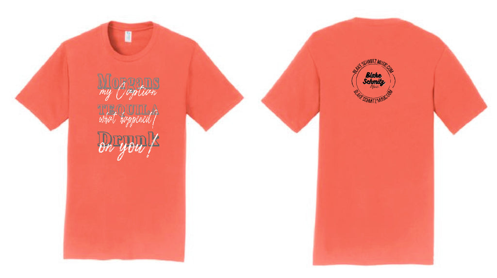 BLAKE SCHMITZ MUSIC-  DRUNK ON YOU TSHIRT- COLOR CHOICES