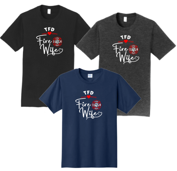 Tracy Fire Department : Fire Wife : Port & Company® Fan Favorite™ Tee