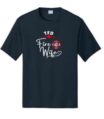 Tracy Fire Department : Fire Wife : Port & Company® Performance Tee