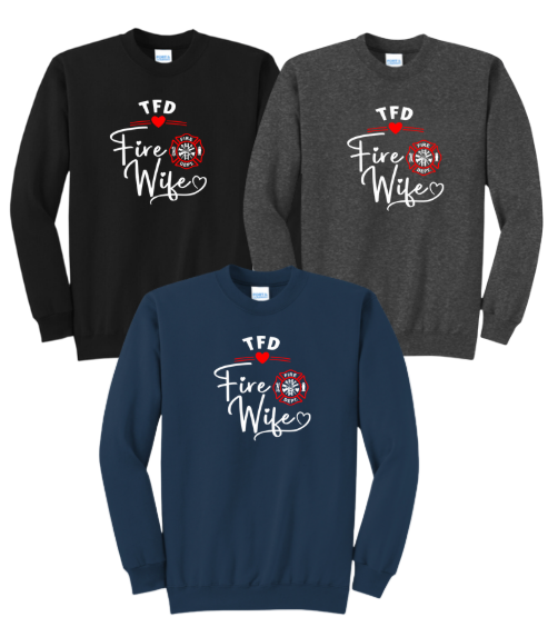 Tracy Fire Department : Fire Wife : Port & Company® Core Fleece Crewneck Sweatshirt