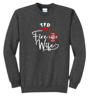 Tracy Fire Department : Fire Wife : Port & Company® Core Fleece Crewneck Sweatshirt