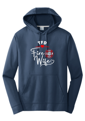 Tracy Fire Department : Fire Wife : Port & Company Performance Fleece Hoodie