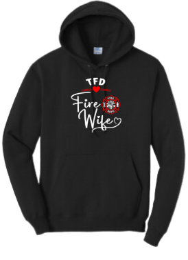 Tracy Fire Department :  Fire Wife  : Port & Company® Core Fleece Pullover Hooded Sweatshirt (Copy)