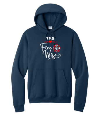 Tracy Fire Department :  Fire Wife  : Port & Company® Core Fleece Pullover Hooded Sweatshirt (Copy)