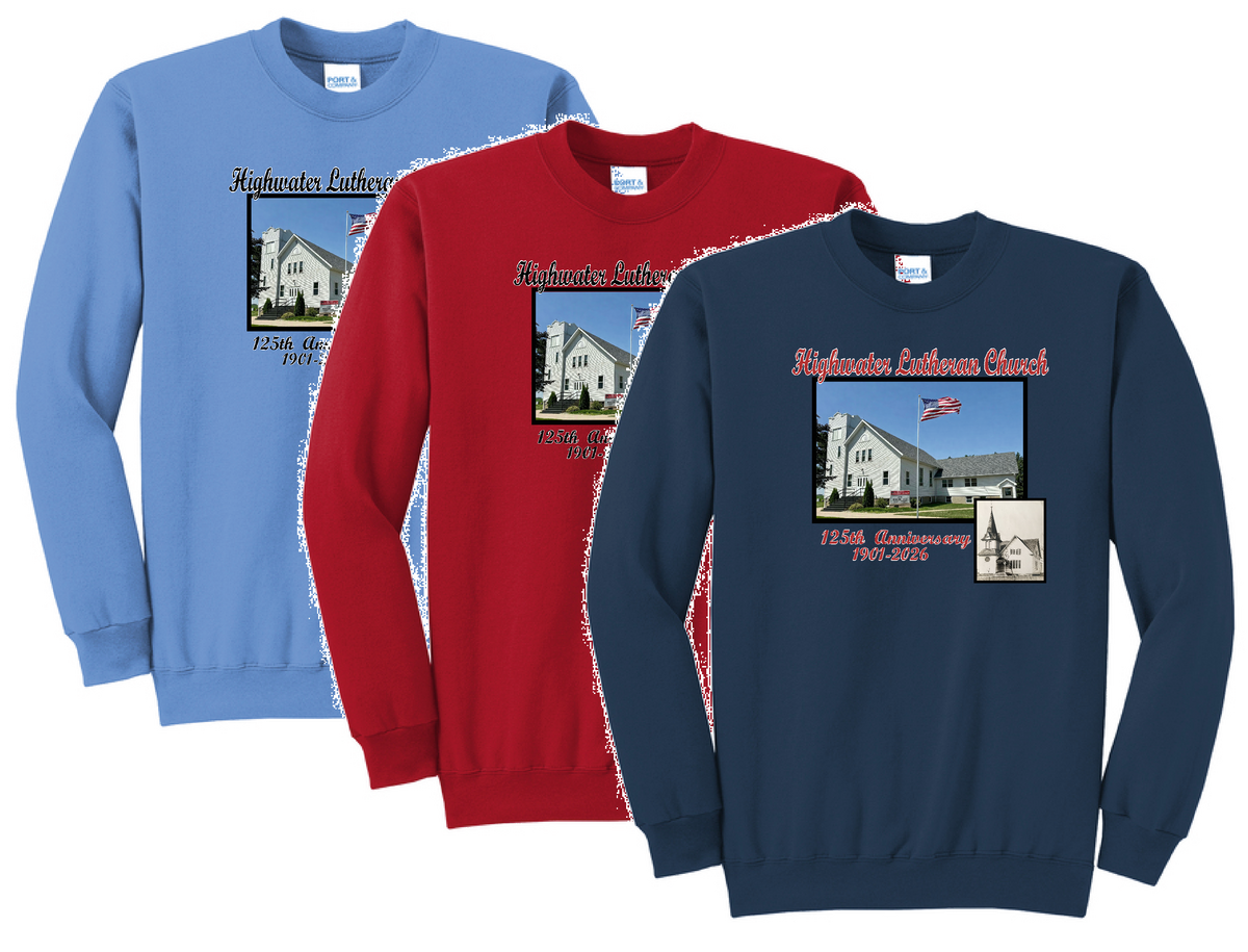 Highwater Lutheran Church 125th  Anniversary Crewneck Sweatshirt
