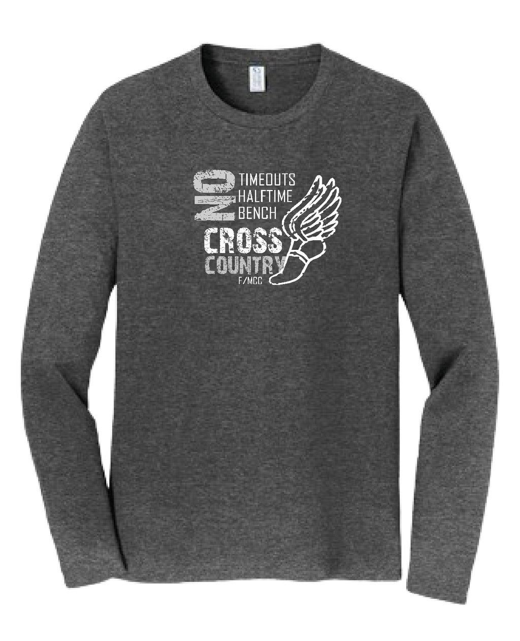 MCC/F CROSS COUNTRY NO TIMEOUTS Long Sleeve Tshirt
