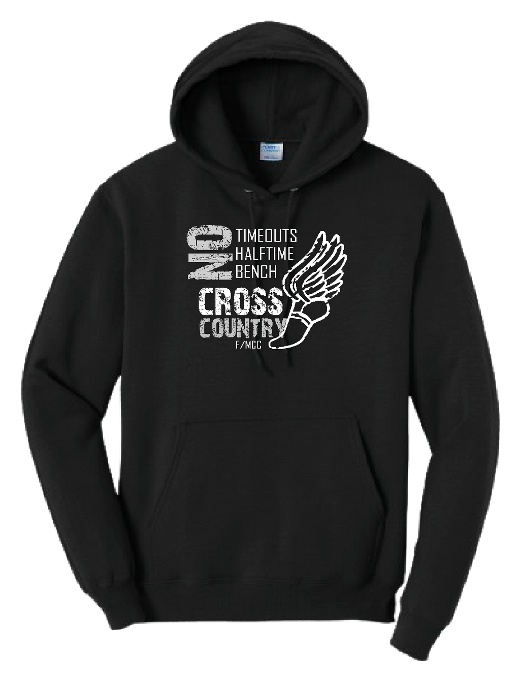 MCC/F CROSS COUNTRY NO TIMEOUTS Hooded Sweatshirt