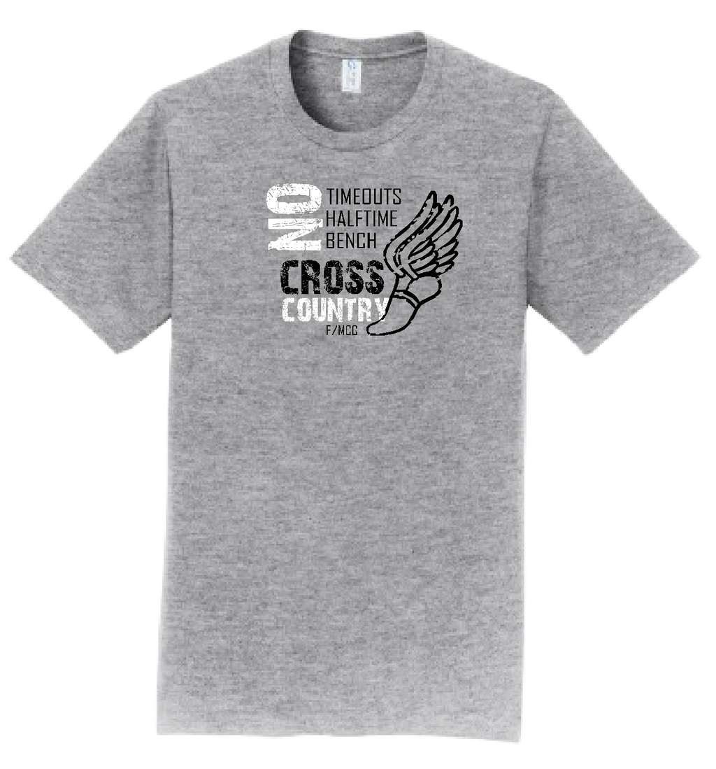 MCC/F CROSS COUNTRY NO TIMEOUTS Tshirt