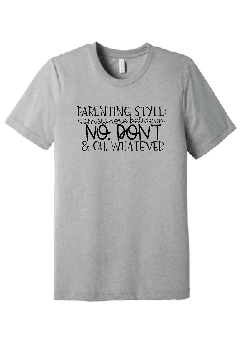 PARENTING STYLE  Bella Triblend